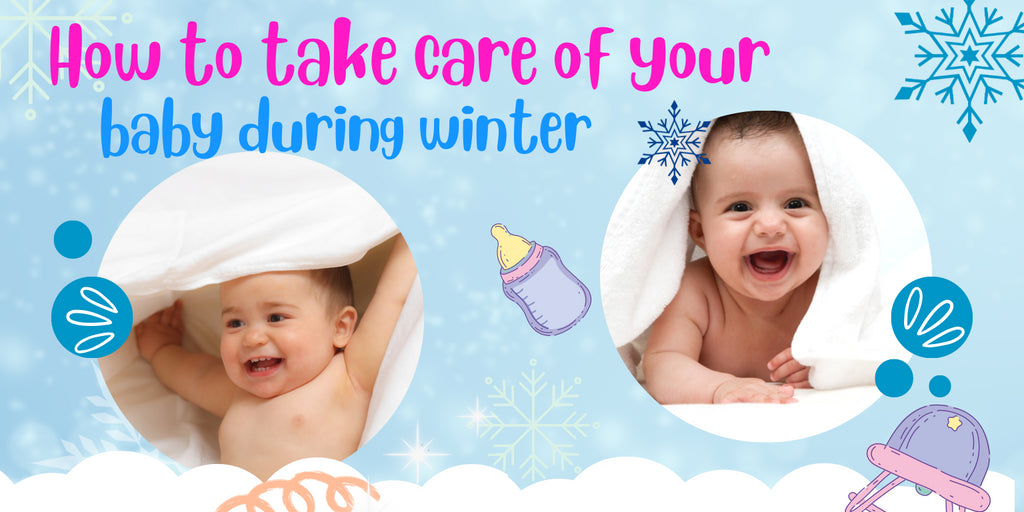 How to Take Care of Your Baby During Winter