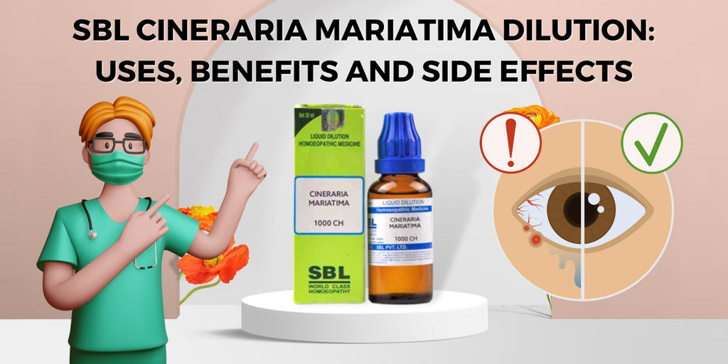 SBL Cineraria Mariatima Dilution: Uses, Benefits and Side Effects