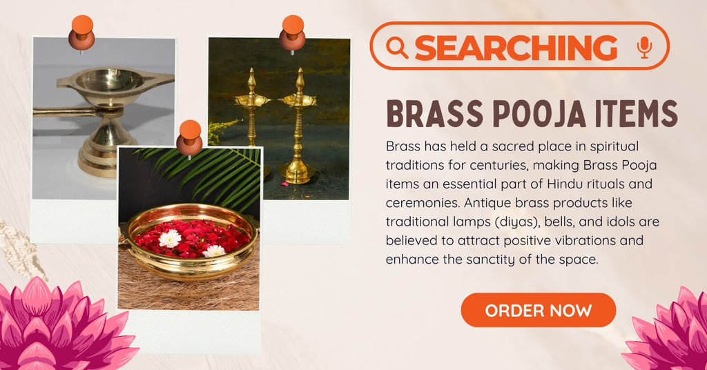 The Significance of Brass Products in Pooja and Rituals