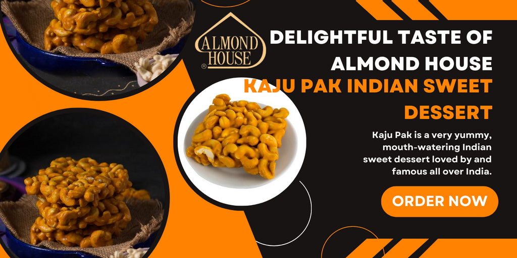 Delightful Taste of Almond House Kaju Pak Indian Sweet Dessert