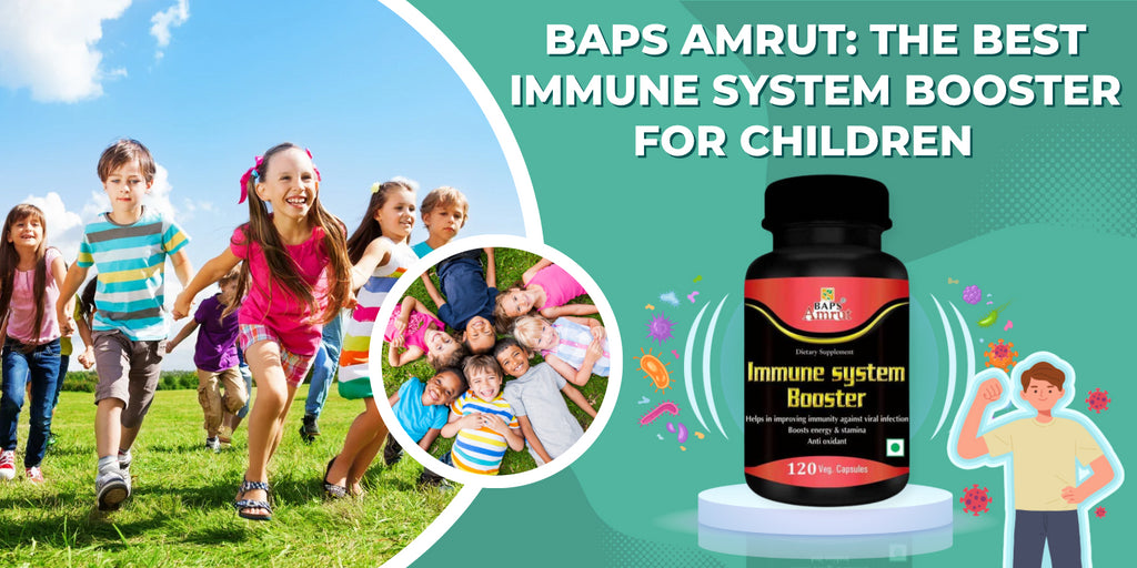 Baps Amrut: The Best Immune System Booster For Children