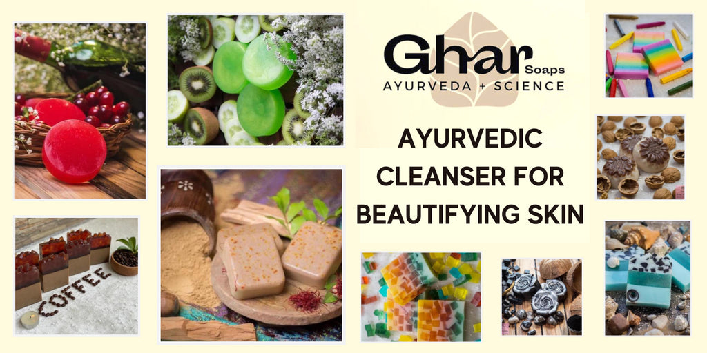 Ghar Soaps Ayurvedic Cleanser for Beautifying Skin