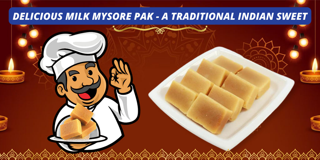 Delicious Milk Mysore Pak - A Traditional Indian Sweet