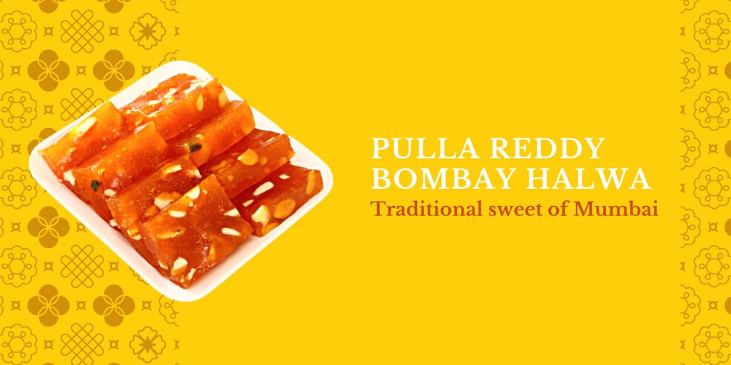 Pullareddy Bombay Halwa Traditional Sweet of Mumbai