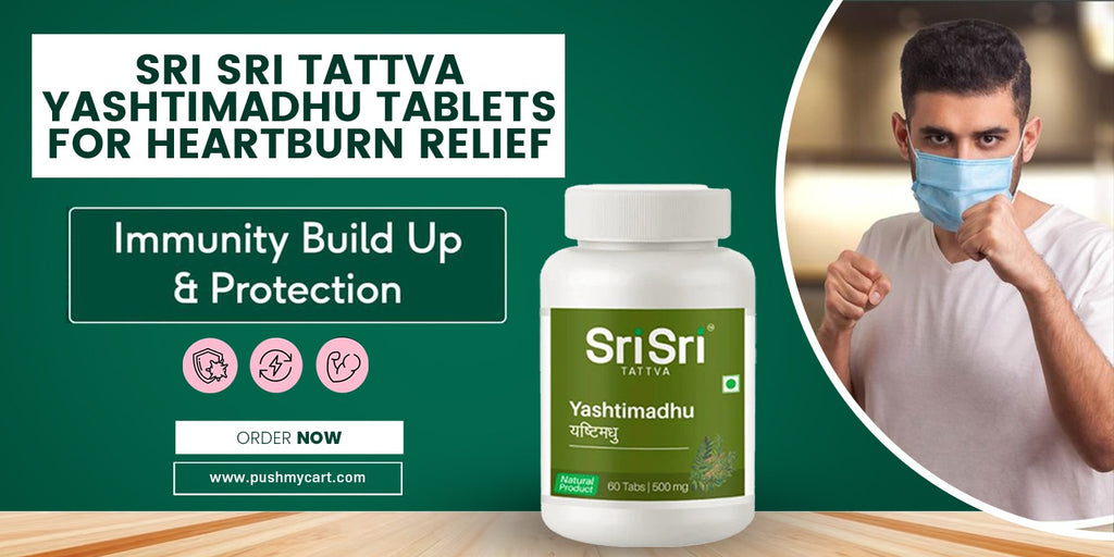 Sri Sri Tattva Yashtimadhu Tablets for Heartburn Relief