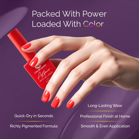 Colors Queen Nail Affair Nail Polish – Bold Colors | 13ml