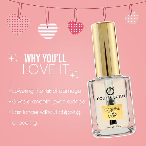 Colors Queen Nail Care (UV Shine Base Coat) | 15 ML