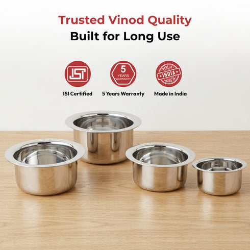 Vinod Stainless Steel Induction Friendly Flat Bottom Cooking Tope With 1.5mm Thickness 18 Gauge Durable Steel 4 Pcs Capacity 350ml 500ml and 750ml No 7 to 10