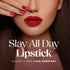 Hilary Rhoda Slay All Day Matte Lipstick