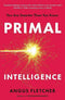 Oxfordbookstore Primal Intelligence You Are Smarter Than You Know