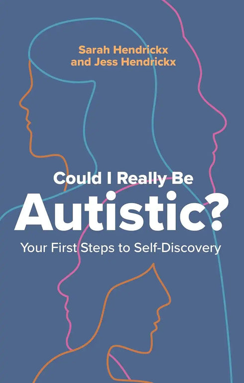 Oxfordbookstore Could I Really Be Autistic Your First Steps To Self Discovery