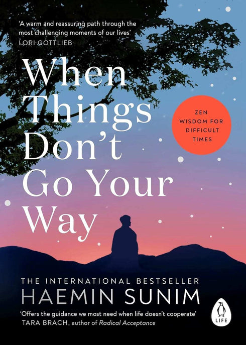 Oxfordbookstore When Things Don t Go Your Way Zen Wisdom for Difficult Times
