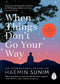 Oxfordbookstore When Things Don t Go Your Way Zen Wisdom for Difficult Times