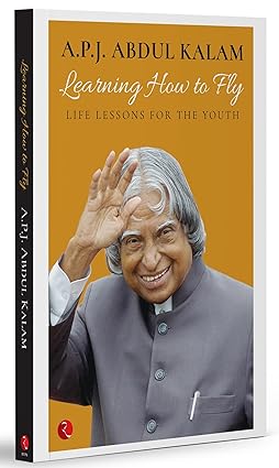 Learning How to Fly: Life Lessons for the Youth Paperback – 21 October 2016