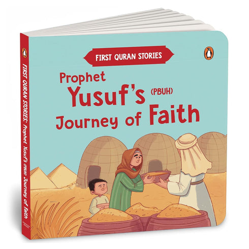 First Quran Stories: Prophet Yusuf’s (PBUH) Journey of Faith: An Illustrated Story Book