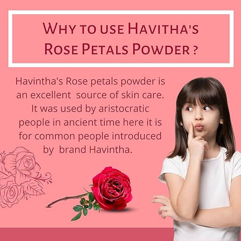 Havintha -100% Pure & Natural Rose Petals Powder For Face Pack and Skin Care