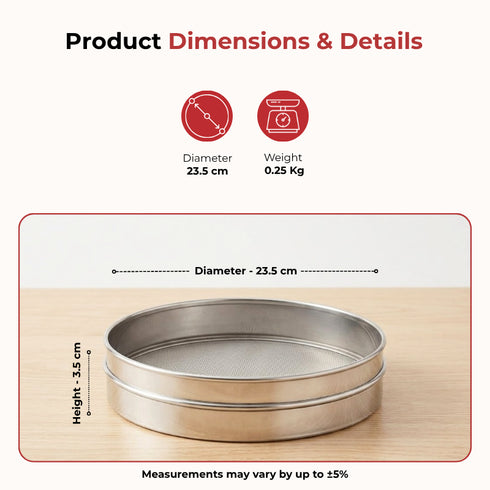 Vinod Stainless Steel Atta Chalni Flour Sieve Channi No 10 Authentic Steel Rust Free Dishwasher Safe and Easy to Clean