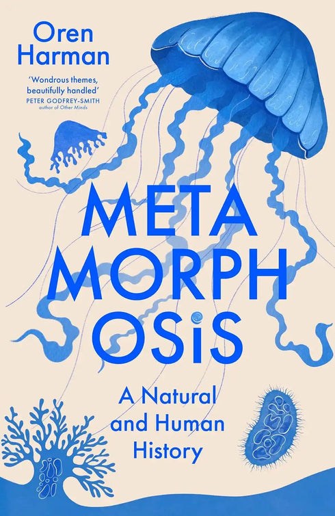 Oxfordbookstore Metamorphosis A Natural and Human History