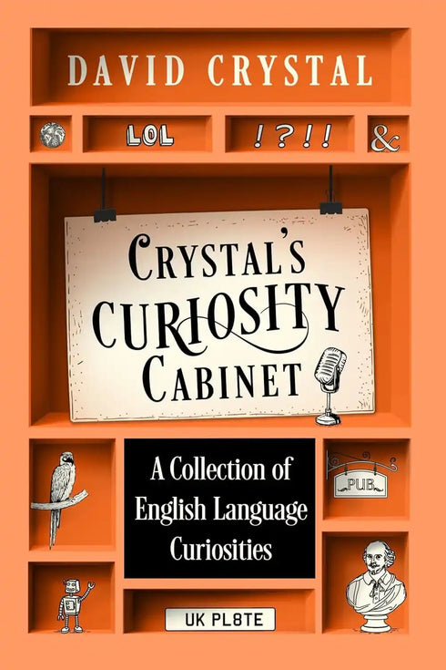 Oxfordbookstore Crystal s Curiosity Cabinet An English Language Miscellany