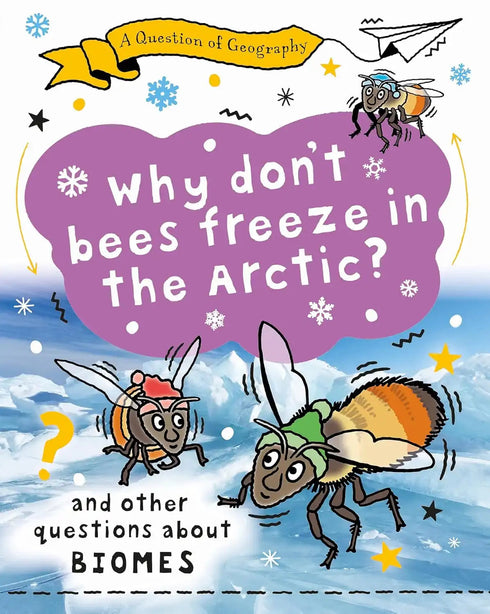 Oxfordbookstore A Question of Geography Why Don't Bees Freeze in the Arctic