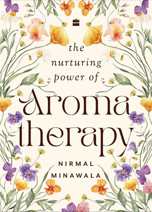 Oxfordbookstore The Nurturing Power of Aromatherapy