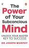 Oxfordbookstore The Power of Your Subconcious Mind Unlock Your Master Key to Success