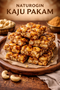 Naturogin Kaju Pakam or Kaju Chikki - 250g