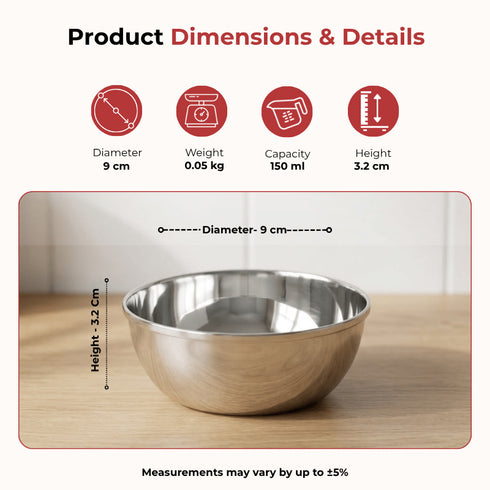 Vinod Stainless Steel Maharaja Bowl Set of 6 Pieces 150 ml Highest Grade Steel Tough and Strong Build Easy to Clean