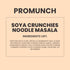 PROMUNCH Noodle Masala Soya Crunchies
