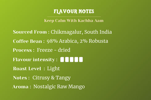Impulse Coffees Keep Calm with Kacha Aam (Raw Mango) Instant Coffee 50gm