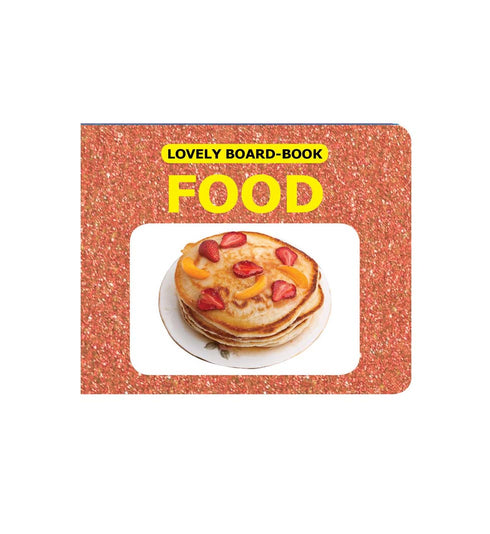 Lovely Board Books Foods