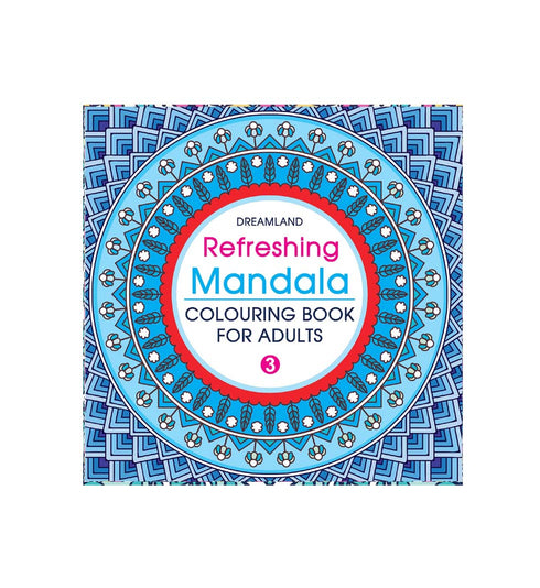 Refreshing Mandala - Colouring Book for Adults Book 3 (English)