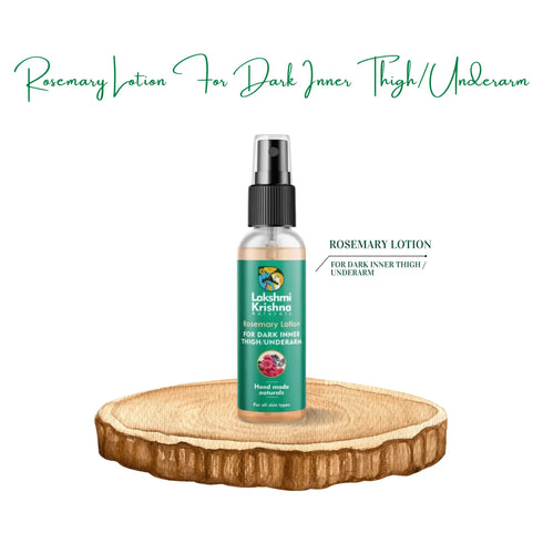 Lakshmi Krishna Naturals Rosemary Lotion For Dark Inner Thigh/Underarm
