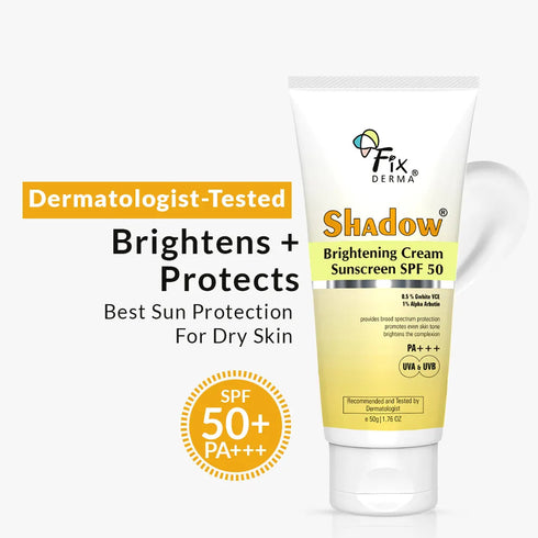 FixDerma Shadow Brightening Sunscreen Cream SPF 50+ | Best Sunscreen for Dry Skin that Brightens & Protects