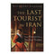 The Last Tourist in Iran (English) - 2009