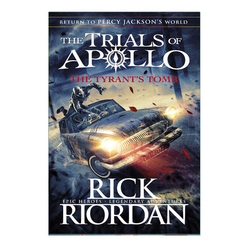The Tyrant Tomb (The Trials Of Apollo Book 4) (English)
