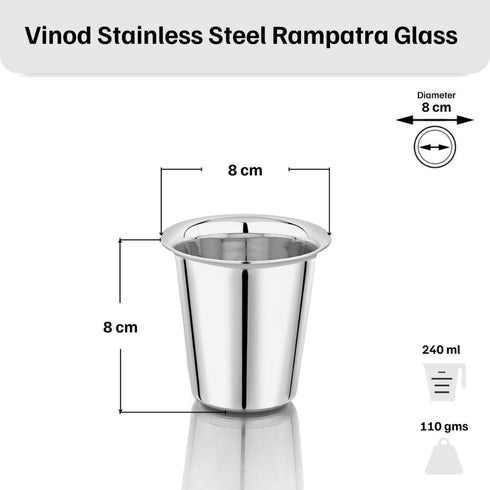 Vinod Stainless Steel Rampatra Glass Set of 6 240 ml with Highest Grade Steel Tough and Strong Build Dishwasher Safe Rust Free