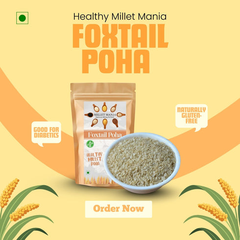 Millet Mania Foxtail Millet Poha