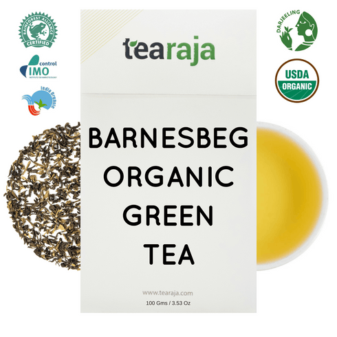Tea Raja - Barnesbeg Organic Green Tea USDA Certified