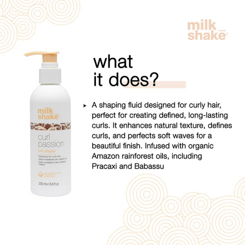 Milk shake curl passion shaper