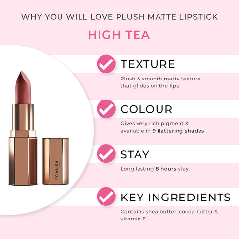 Praush 1 Plush Matte Lipsticks (High Tea) + 1 Luxe Matte Lipstick (Glow Getter) Bundle