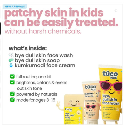Tuco kids Kumkumadi Face Cream + Dull Skin Face Wash + Dull Skin Soap
