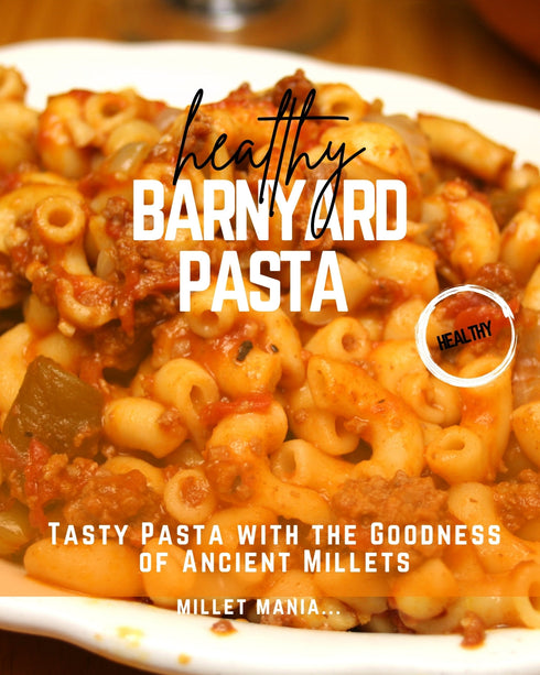 Millet Mania Barnyard Pasta