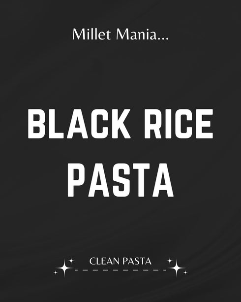 Millet Mania Black Rice Pasta