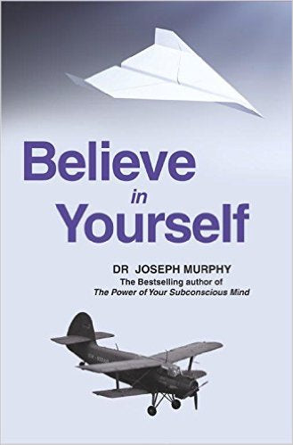 Believe In Yourself