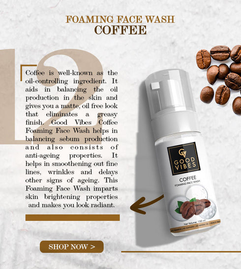 Good Vibes Coffee Foaming Face Wash 150ml
