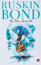 Ruskin Bond The Blue Umbrella