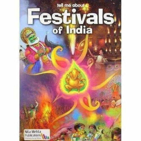 Tell Me About Festivals of India |Author By Anurag Mehta