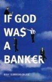 If God Was A Banker | Paperback