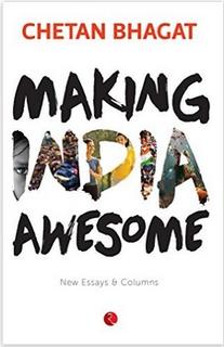 Making India Awesome: New Essays And Columns | Paperback
